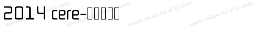 2014 cere字体转换